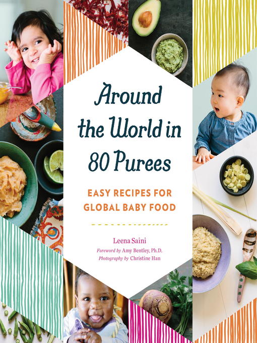 Title details for Around the World in 80 Purees by Leena Saini - Available
